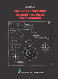 9788869723209 - Imaging the conscious Riemann hypothesis demonstration