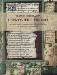 9788869732218 - Canzoniere, Trionfi. Commentario all'edizione in fac-simile. Ediz. a colori