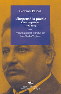 9788869761423 - L'impensé la poésie. Choix de poèmes (1890-1911)