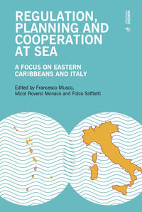 9788869774614 - Regulation, planning and cooperation at sea. A focus on Eastern Caribbeans and Italy