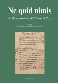 9788869940866 - «Ne quid nimis». Studi in memoria di Giovanni Cosi