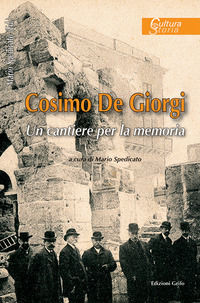 9788869941696 - Cosimo De Giorgi. Un cantiere per la memoria