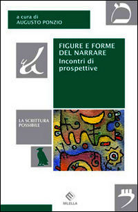 9788870485493 - Figure e forme del narrare. Incontri di prospettive