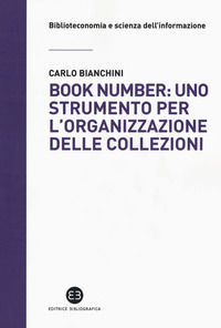 9788870759556 - Book number: uno strumento per l'organizzazione delle collezioni