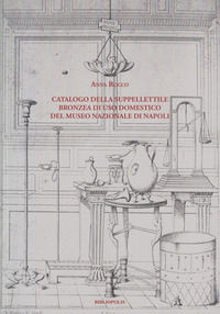 9788870886504 - Catalogo della suppellettile bronzea di uso domestico del Museo Nazionale di Napoli