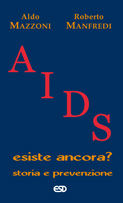 9788870946734 - Aids. Esiste ancora? Storia e prevenzione