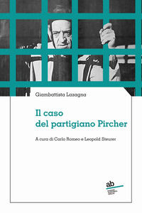 9788872233931 - Il caso del partigiano Pircher