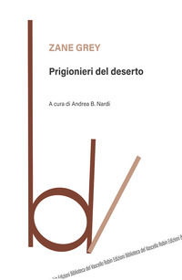 9788872747384 - Prigionieri del deserto