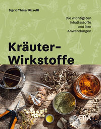 9788872838822 - Kräuter-Wirkstoffe. Die wichtigsten Inhaltsstoffe und ihre Anwendungen