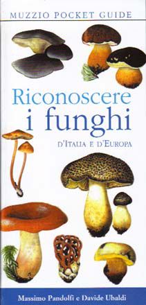 9788874131105 - Riconoscere i funghi d'Italia e d'Europa