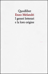 9788874626403 - I generi letterari e la loro origine