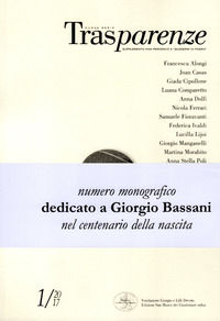 9788874942725 - Trasparenze (2017). Vol. 1: Dedicato a Giorgio Bassani nel centenario della nascita