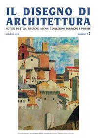 9788875460402 - Il disegno di architettura. Notizie su studi, ricerche, archivi e collezioni pubbliche e private (2019). Vol. 47: Giugno