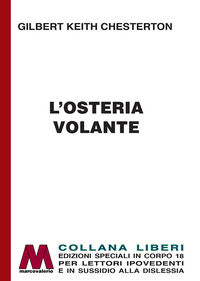 9788875475574 - L'osteria volante. Ediz. per ipovedenti