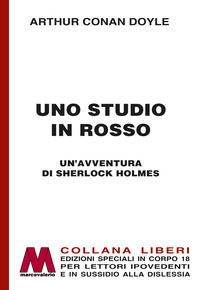 9788875476502 - Uno studio in rosso. Un'avventura di Sherlock Holmes. Ediz. a caratteri grandi