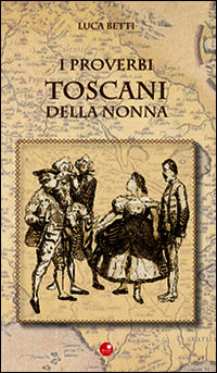 9788875761523 - Proverbi toscani della nonna