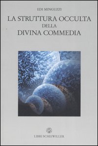 9788876445217 - La struttura occulta della Divina Commedia