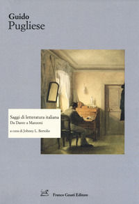 9788876676727 - Saggi di letteratura italiana. Da Dante a Manzoni