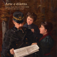 9788877137999 - Arte e diletto. Valeria Pasta Morelli (1858-1909) e le pittrici del suo tempo. Catalogo della mostra (Mendrisio 27 marzo