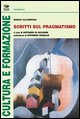 9788877963154 - Scritti sul pragmatismo