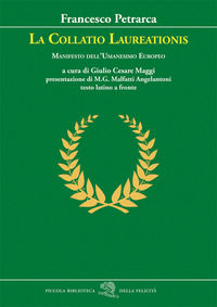 9788877994110 - La Collatio Laureationis. Manifesto dell'Umanesimo europeo. Testo latino a fronte