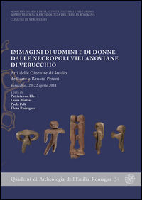 9788878146921 - Immagini di uomini e di donne dalle necropoli villanoviane di Verucchio. Atti delle Giornate di studio dedicate a Renato