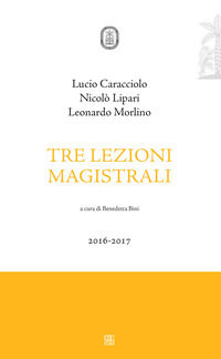 9788878537620 - Tre lezioni magistrali 2016-2017