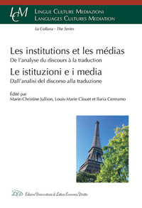 9788879169196 - Les institutions et les médias. De l'analyse du discours à la traduction