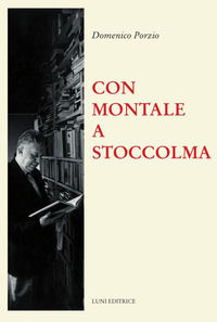 9788879848619 - Con Montale a Stoccolma