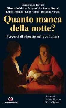 9788880257974 - Quanto manca della notte? Percorsi di riscatto nel quotidiano