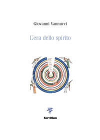 9788881661114 - L'era dello spirito. Archetipi, metafore, simboli per un tempo nuovo