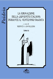 9788882324520 - La formazione della gioventù italiana durante il ventennio fascista. Vol. 2