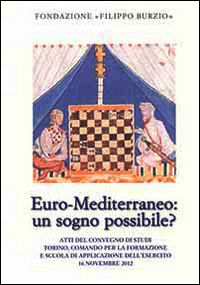 9788882622008 - Euro-Mediterraneo: un sogno possibile?