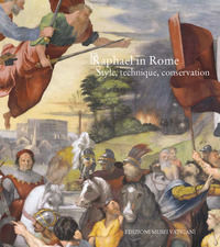 9788882713959 - Raphael in Rome. Style, technique, conservation