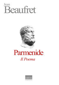 9788882731892 - Parmenide. Il Poema