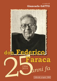 9788882765408 - Don Federico Faraca 25 anni fa: 1994-2019