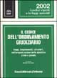 9788882944155 - Il codice dell'ordinamento giudiziario. Leggi, regolamenti, circolari sull'organizzazione della giustizia civile e penal