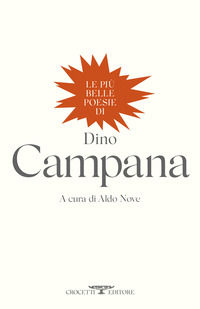 9788883064197 - Le più belle poesie di Dino Campana