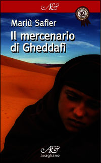 9788883093623 - Il mercenario di Gheddafi