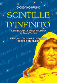 9788883235467 - Scintille d'infinito. Il pensiero del grande filosofo in 200 aforismi