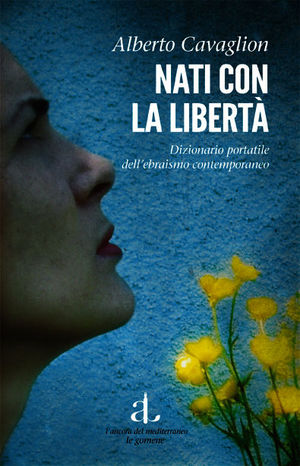 9788883253072 - Nati con la libertà