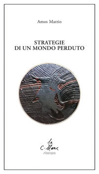 9788883360688 - Strategie di un mondo perduto