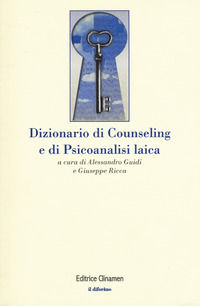 9788884102911 - Dizionario di counseling e di psicoanalisi laica