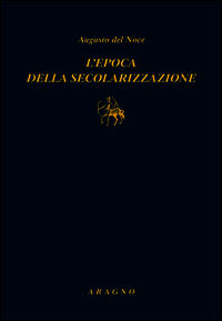 9788884197344 - L'epoca della secolarizzazione