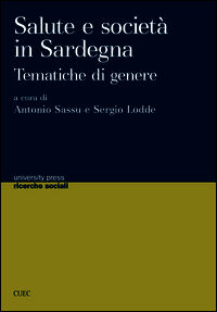 9788884678133 - Salute e società in Sardegna. Tematiche di genere