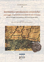 9788884923660 - Territorio e produzioni ceramiche: paesaggi, economia e società in età romana. Atti del Convegno internazionale (Pisa, 2