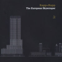 9788884977182 - Rapp+rapp. The european skyscraper. Ediz. illustrata