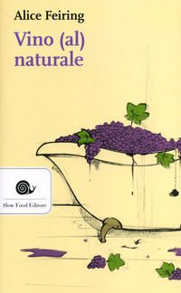 9788884993366 - Vino (al) naturale