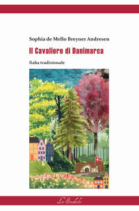 9788885454804 - Il Cavaliere di Danimarca. Ediz. multilingue