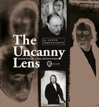 9788885535558 - The Uncanny Lens-La lente inquietante